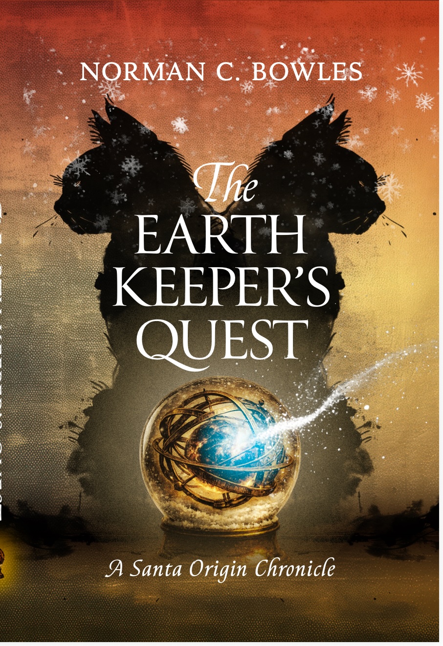 The Earth Keeper's Quest: A Santa Origin Chronicle by Norman C. Bowles, book cover